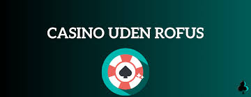Opdag de bedste 10 euro casinoer uden ROFUS Opdag de bedste 10 euro casinoer uden ROFUS